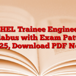 BHEL Trainee Engineer Syllabus with Exam Pattern 2025, Download PDF Now