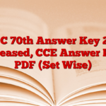 BPSC 70th Answer Key 2024 Released, CCE Answer Key PDF (Set Wise)