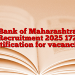 Bank of Maharashtra Recruitment 2025 172 notification for vacancies