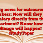 Big news for outsourced workers: Now will they get salary directly from the department? Know how the change will happen! – StudyToper