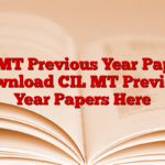 CIL MT Previous Year Papers, Download CIL MT Previous Year Papers Here