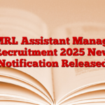 CMRL Assistant Manager Recruitment 2025 New Notification Released