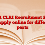 CSIR CLRI Recruitment 2025, 63 Apply online for different posts