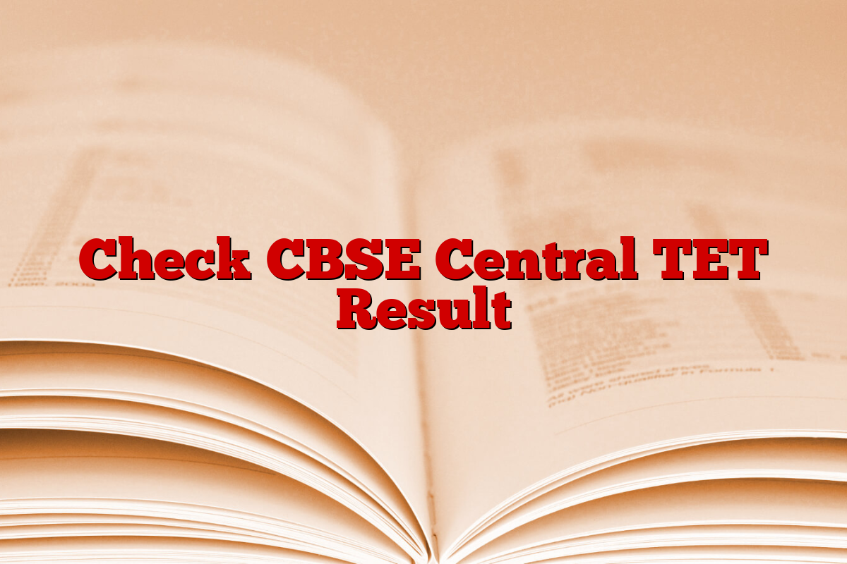 Check CBSE Central TET Result