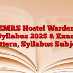 EMRS Hostel Warden Syllabus 2025 & Exam Pattern, Syllabus Subject