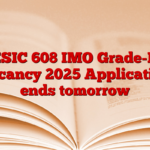 ESIC 608 IMO Grade-II Vacancy 2025 Application ends tomorrow