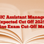 GIC Assistant Manager Expected Cut Off 2025, Online Exam Cut-Off Marks