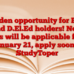 Golden opportunity for B.Ed and D.El.Ed holders! New rules will be applicable from January 21, apply soon! – StudyToper