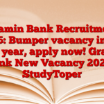 Gramin Bank Recruitment 2025: Bumper vacancy in the new year, apply now! Gramin Bank New Vacancy 2025 – StudyToper