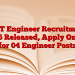 IIST Engineer Recruitment 2025 Released, Apply Online for 04 Engineer Posts