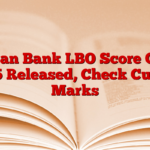 Indian Bank LBO Score Card 2025 Released, Check Cut Off Marks