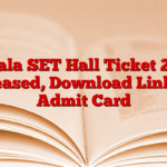 Kerala SET Hall Ticket 2025 Released, Download Link for Admit Card