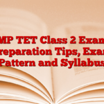 MP TET Class 2 Exam Preparation Tips, Exam Pattern and Syllabus