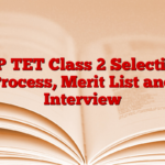 MP TET Class 2 Selection Process, Merit List and Interview