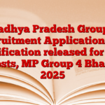 Madhya Pradesh Group 4 Recruitment Application and notification released for 861 posts, MP Group 4 Bharti 2025