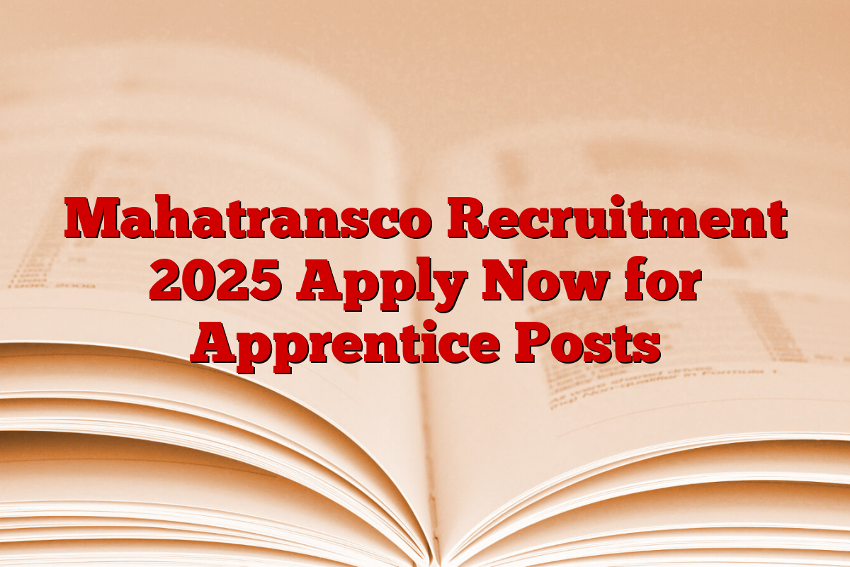 Mahatransco Recruitment 2025 Apply Now for Apprentice Posts