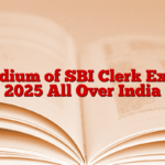 Medium of SBI Clerk Exam 2025 All Over India