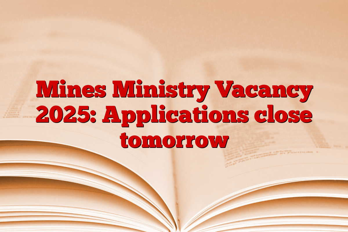 Mines Ministry Vacancy 2025: Applications close tomorrow