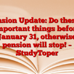 Pension Update: Do these 2 important things before January 31, otherwise pension will stop! – StudyToper