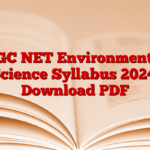 UGC NET Environmental Science Syllabus 2024, Download PDF