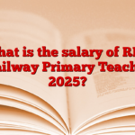 What is the salary of RRB Railway Primary Teacher 2025?