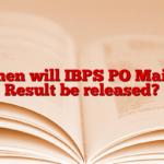 When will IBPS PO Mains Result be released?