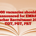 38000 vacancies should be announced for EMRS Teacher Recruitment 2025 TGT, PGT, PRT