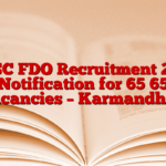 APSC FDO Recruitment 2025 Notification for 65 65 Vacancies – Karmandhan