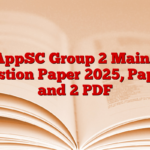 AppSC Group 2 Mains Question Paper 2025, Paper 1 and 2 PDF