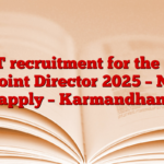 CIET recruitment for the post of Joint Director 2025 – Now apply – Karmandhan