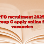 CMPFO recruitment 2025, 115 Group C apply online for vacancies