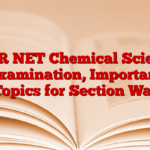 CSIR NET Chemical Science Examination, Important Topics for Section War