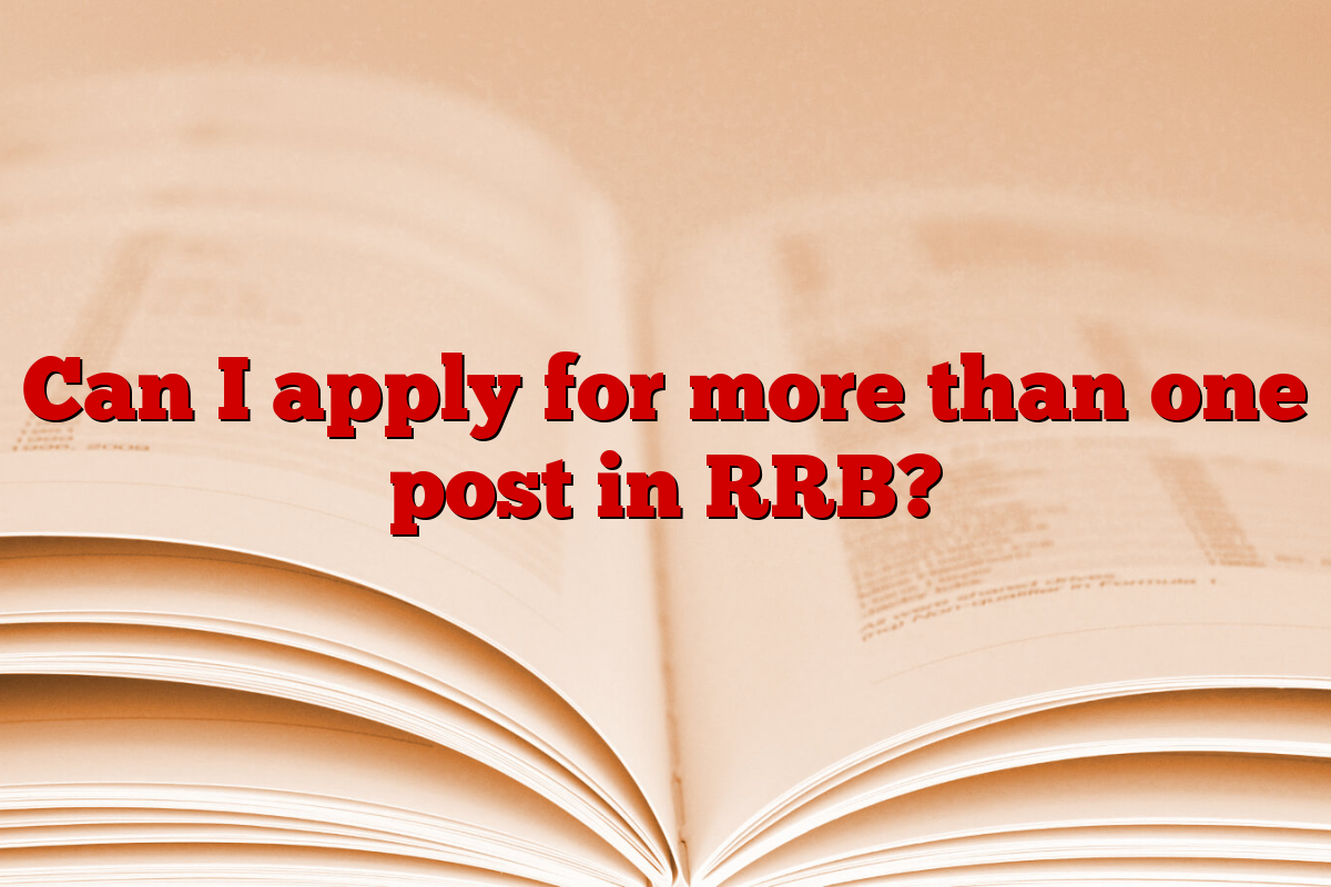 Can I apply for more than one post in RRB?