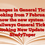 Changes in General Ticket Booking from 7 February, know the new system of Railways General Ticket Booking New Update – StudyToper