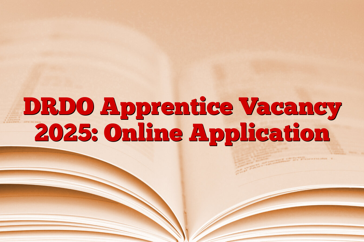 DRDO Apprentice Vacancy 2025: Online Application