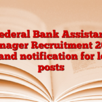 Federal Bank Assistant Manager Recruitment 2025 CA and notification for legal posts