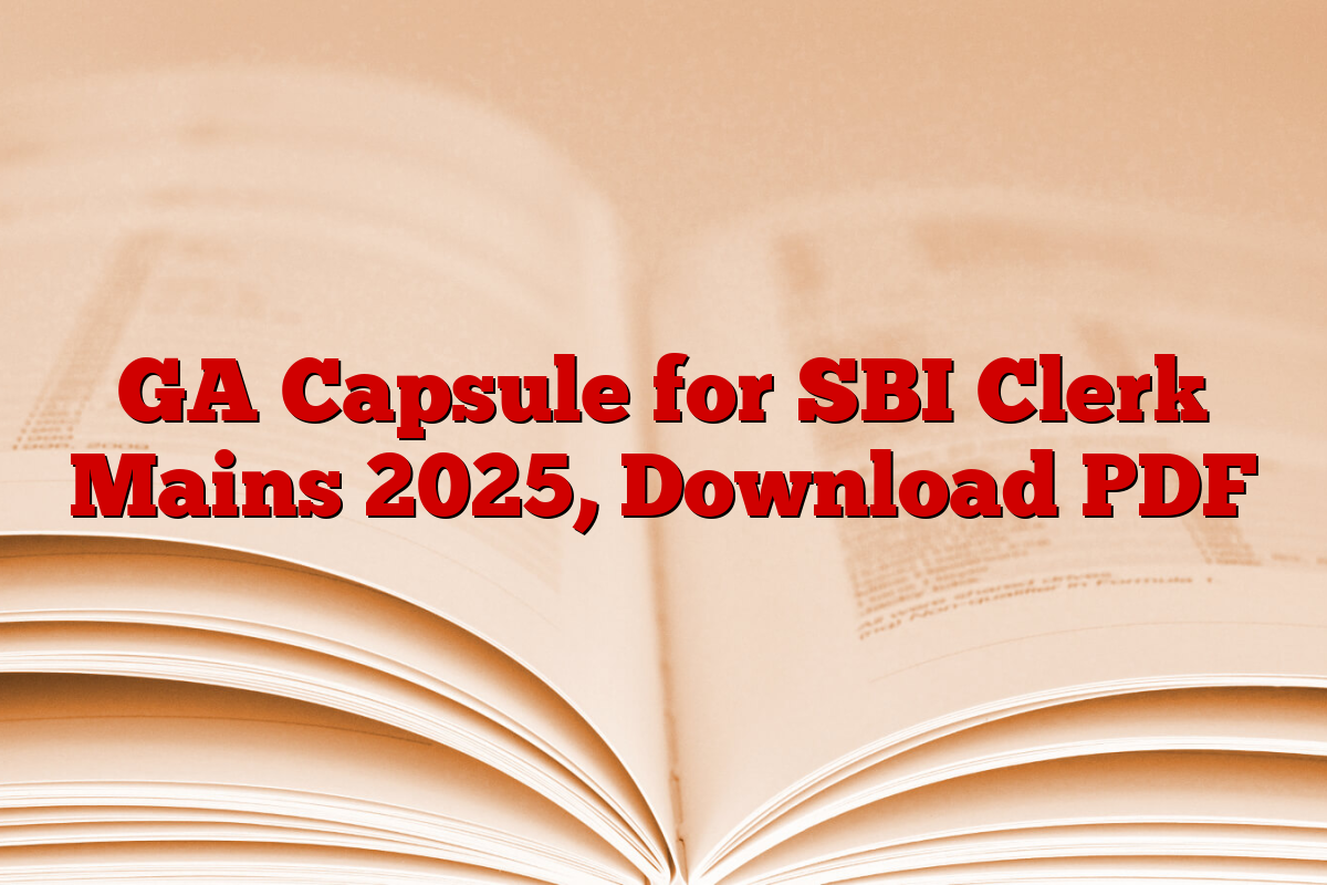 GA Capsule for SBI Clerk Mains 2025, Download PDF