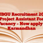 HNBGU Recruitment 2025 Project Assistant For Vacancy – Now apply – Karmandhan