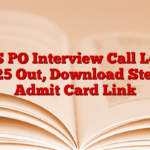 IBPS PO Interview Call Letter 2025 Out, Download Step 3 Admit Card Link