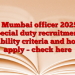 ICT Mumbai officer 2025 on special duty recruitment, eligibility criteria and how to apply – check here