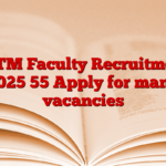 IIITM Faculty Recruitment 2025 55 Apply for many vacancies