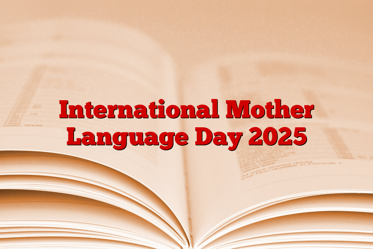 International Mother Language Day 2025