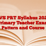 KVS PRT Syllabus 2025, Primary Teacher Exam Pattern and Course