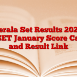 Kerala Set Results 2025, KSET January Score Card and Result Link