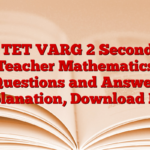 MP TET VARG 2 Secondary Teacher Mathematics Questions and Answer Explanation, Download PDF