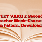 MP TET VARG 2 Secondary Teacher Music Course & Exam Pattern, Download PDF