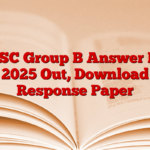 MPSC Group B Answer Key 2025 Out, Download Response Paper