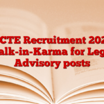 NCTE Recruitment 2025 Walk-in-Karma for Legal Advisory posts