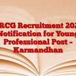 NRCG Recruitment 2025 Notification for Young Professional Post – Karmandhan