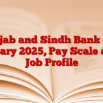 Punjab and Sindh Bank LBO Salary 2025, Pay Scale and Job Profile